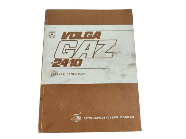 Reparaturanleitung Wolga GAZ2410 original deutsch