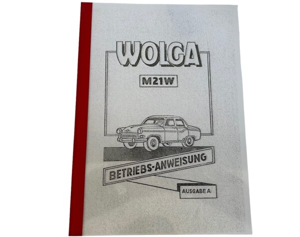 Betriebsanleitung Wolga M21 GAZ.